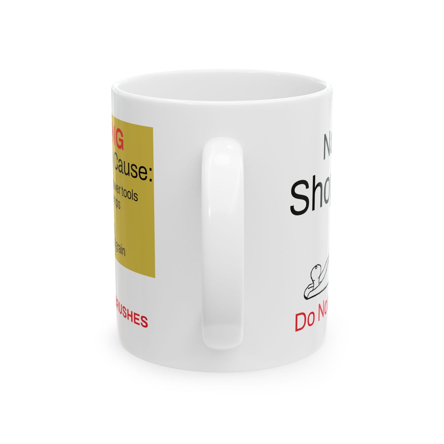 Shop Mug - Funny 11oz Ceramic Coffee Cup, Perfect for Gift, Shop Humor, Unique Decor, Conversation Starter
