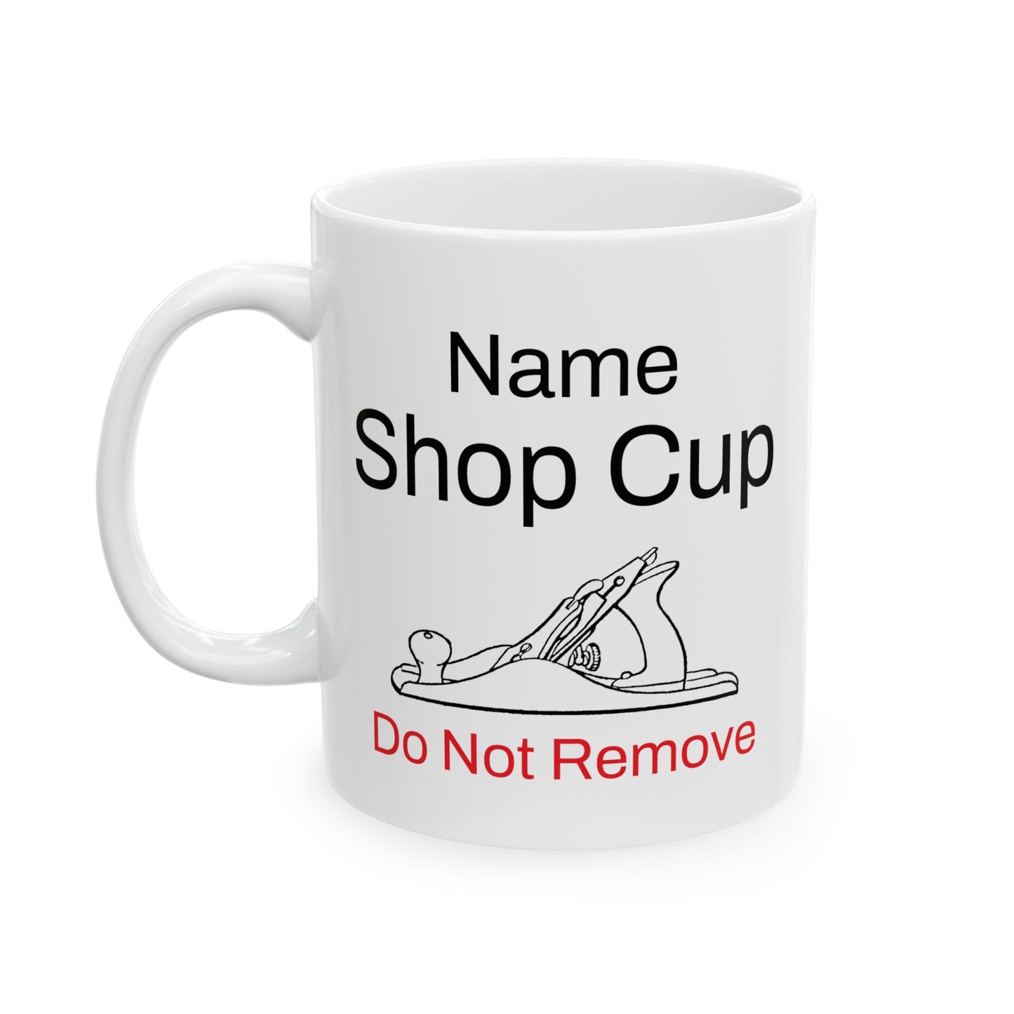 Shop Mug - Funny 11oz Ceramic Coffee Cup, Perfect for Gift, Shop Humor, Unique Decor, Conversation Starter